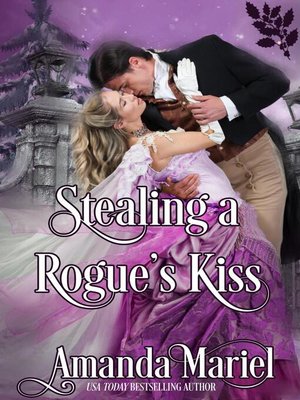 cover image of Stealing a Rogue's Kiss